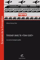 INNOVER AVEC LE  LOW COST