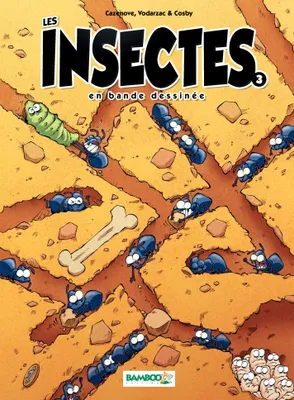 Les Insectes en BD - Tome 3, tome 3