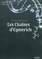 Nicolas Eymerich, inquisiteur, Les chaînes d'Eymerich