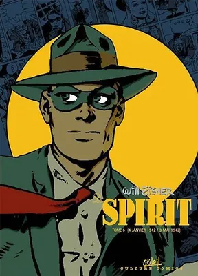 Le Spirit, Tome 6, 4 janvier 1942-3 mai 1942, SPIRIT INT T06 01-1942 à 05-1942