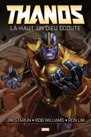 Thanos - Là-haut, un dieu écoute