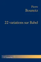 22 variations sur Babel