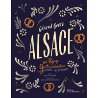 Alsace, Un paysage gastronomique