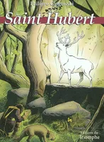 Saint Hubert : le grand cerf blanc  BD, le grand cerf blanc