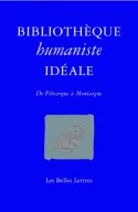 Bibliothèque humaniste idéale, De Pétrarque à Montaigne