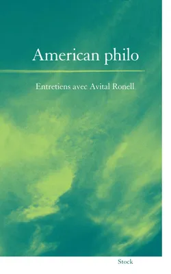 American philo, entretiens avec Anne Dufourmantelle