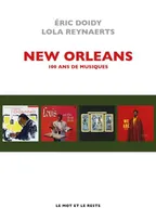 New Orleans - 100 ans de musiques