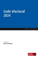 Code électoral 2024 (30e éd.)
