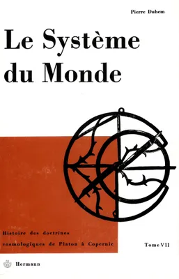 Le Système du Monde VII, La physique parisienne au XIVe, tome 7