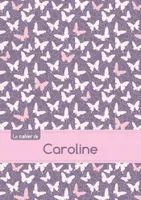 Le cahier de Caroline - Séyès, 96p, A5 - Papillons Mauve
