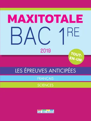 Bac 2019 1ère, Les épreuves anticipées : Français sciences