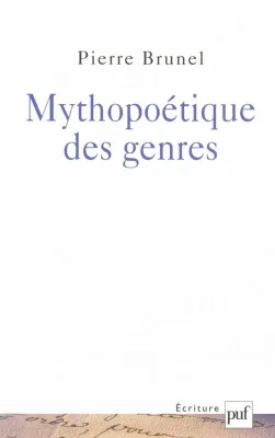 MYTHOPOETIQUE DES GENRES