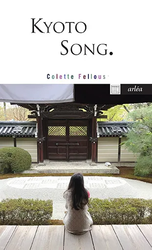 Livres Littérature et Essais littéraires Romans contemporains Francophones Kyoto Song Colette Fellous