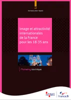 Image et attractivité internationales de la France pour les 18-35 ans