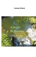 Adagio Bellissimo, Recueil de poèmes
