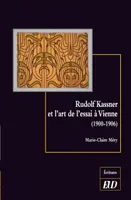 Rudolf Kassner et l'art de l'essai à Vienne, 1900-1906, 1900-1906