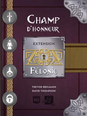 Champ d'Honneur - Félonie (ext.)