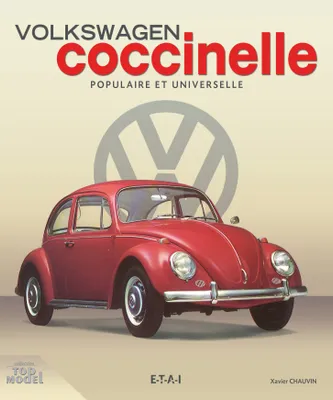Volkswagen Coccinelle - populaire et universelle, populaire et universelle