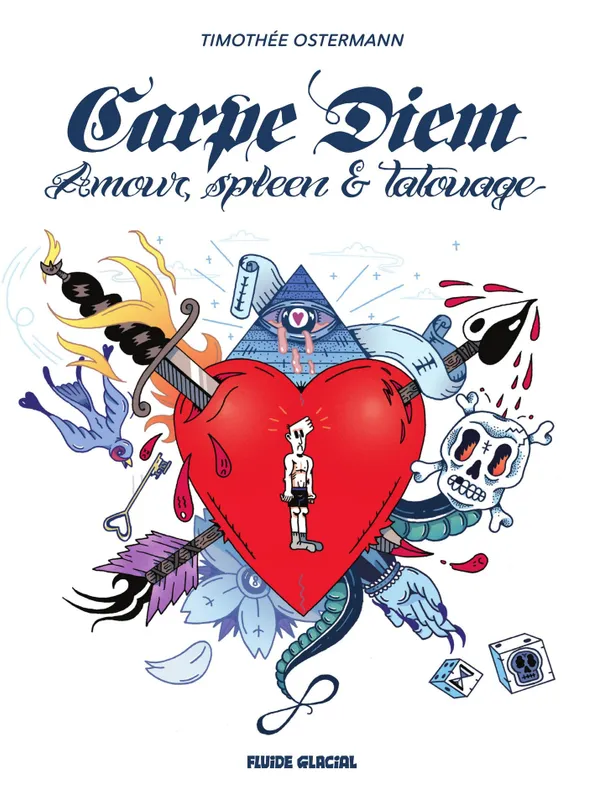 Carpe Diem : Amour, spleen et tatouage Timothée Ostermann