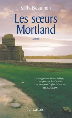 Les soeurs Mortland, roman