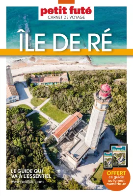 Guide Ile de Ré 2024 Carnet Petit Futé