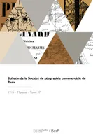 Bulletin de la Société de géographie commerciale de Paris