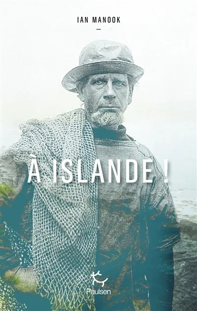 Livres Littérature et Essais littéraires Romans contemporains Francophones À Islande ! Ian Manook