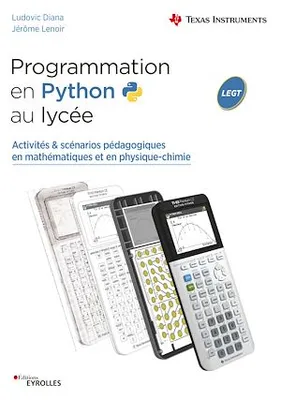 Programmation en Python au lycée, Activités & scénarios pédagogiques en mathématiques et en physique-chimie