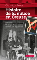 Histoire de la milice en Creuse (Format Poche)