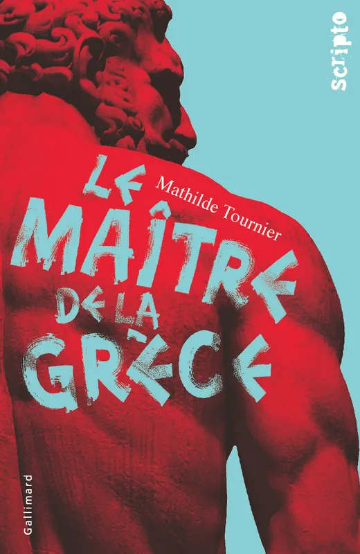 Livres Ados et Jeunes Adultes Les Ados Romans Littératures de l'imaginaire Le maître de la Grèce Mathilde Tournier