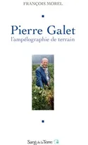 Pierre Galet, l'ampélographie de terrain, Livre + 2 CD