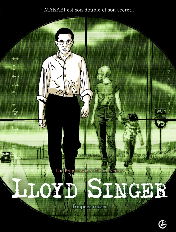Lloyd Singer - Tome 1, Poupées russes - Cycle 1 [Episode 1/3] Luc Brunschwig