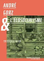 André Gorz & l'écosocialisme