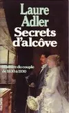 Secrets d'alcôve, histoire du couple de 1830 à 1930