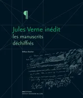 Jules Verne inédit, Les manuscrits déchiffrés