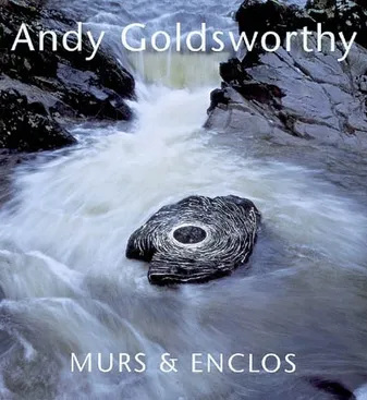 Andy Goldsworthy - Murs et enclos