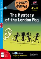 Petites enquêtes in English 4e-3e The Mystery of the London Fog - Cahier de vacances 2024