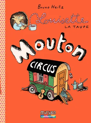Louisette la taupe (Tome 3) - Mouton Circus