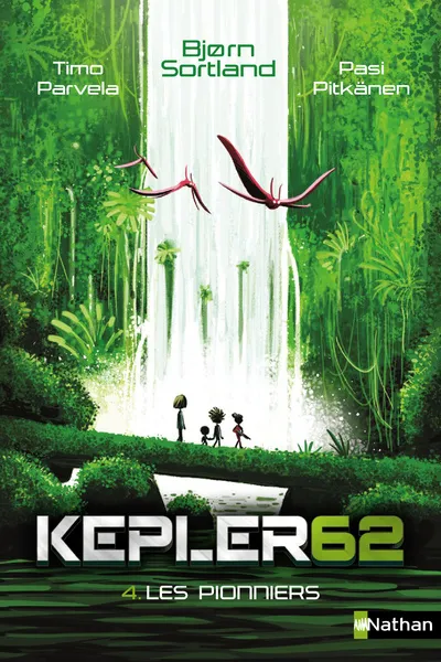 4, Kepler62 - tome 4 Les pionniers Timo Parvela, Bjørn Sortland