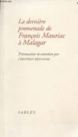 La dernière promenade de François Mauriac à Malagar.