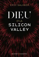 Dieu et la Silicon valley