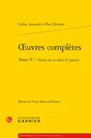 Oeuvres complètes / Céline Arnauld et Paul Dermée, 5, Oeuvres complètes, Textes sur la radio (2e partie)
