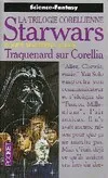 La guerre des étoiles., 1, Traquenard sur Corellia, La trilogie Corelienne Tome I : Traquenard sur Corellia, Année 18
