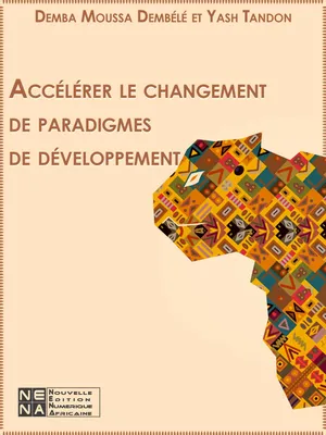 Accélérer le changement de paradigmes de développement