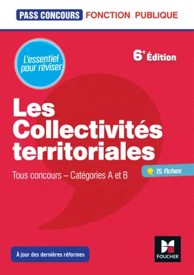 Pass'Concours - Les Collectivités territoriales - 6e édition - Révision