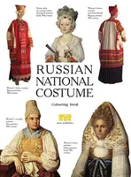 Russian National Costume A Colouring Book /anglais