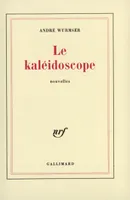 Le kaléidoscope, nouvelles...