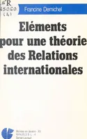Éléments pour une théorie des relations internationales