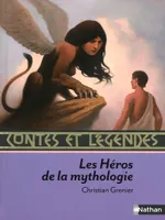 Contes et Légendes:Les Héros de la mythologie