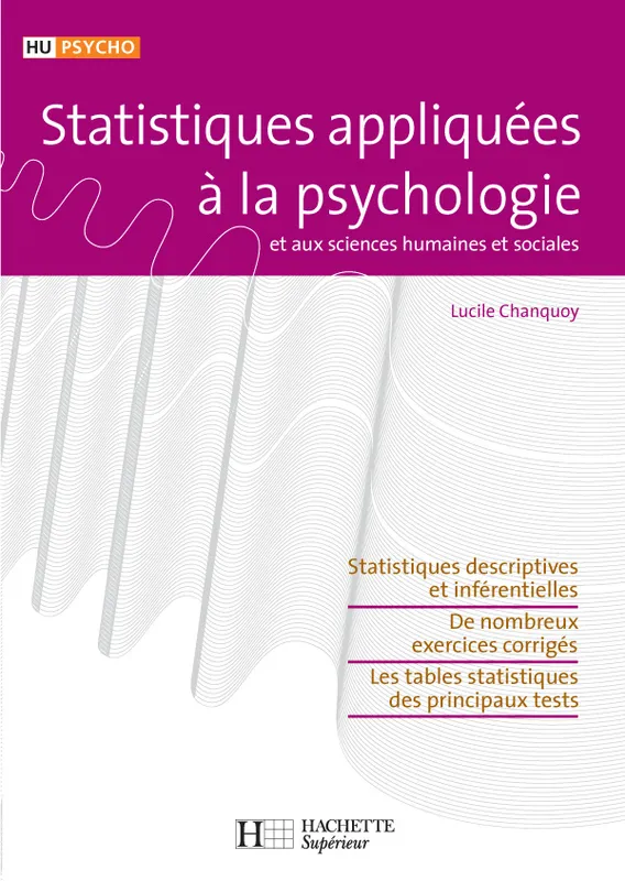 Livres Scolaire-Parascolaire Statistiques appliquées à la psychologie Lucile Chanquoy